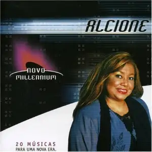 Novo Millennium: Alcione