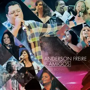 Anderson Freire e Amigos