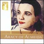 Warner 30 Anos: Aracy de Almeida