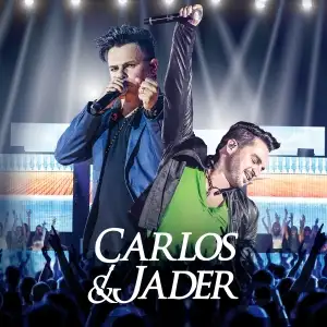 Carlos e Jader Ao Vivo em Santa Cruz do SUL