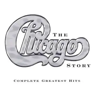 The Chicago Story: Complete Greatest Hits