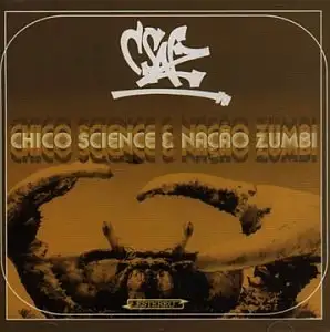 Chico Science & Nação Zumbi