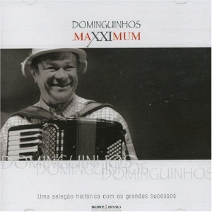 Maxximum: Dominguinhos