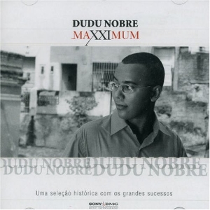 Maxximum: Dudu Nobre