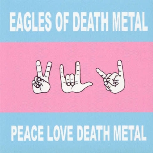 Peace, Love, Death Metal