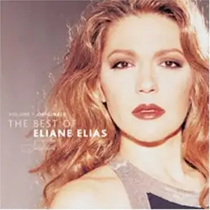 Best of Eliane Elias, Vol. 1: Originals