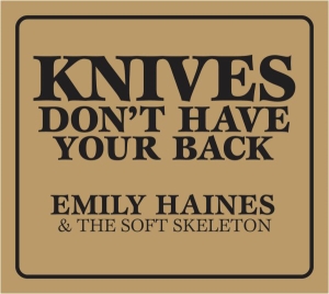 Knives Don't Have Your Back