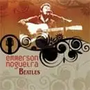 Emmerson Nogueira - Beatles