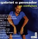 Gabriel O Pensador - As Melhores