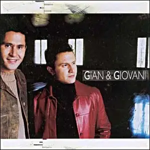 Gian & Giovani