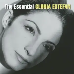 The Essential Gloria Estefan