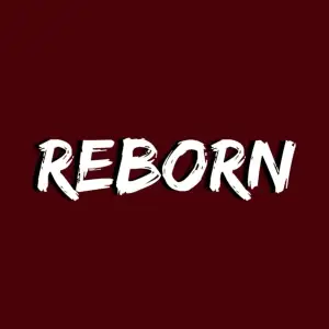Reborn