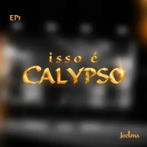 Isso é Calypso (EP 1)