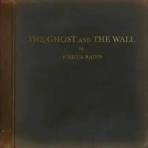 The Ghost and the Wall