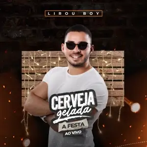 Cerveja Gelada - A Festa (Ao Vivo)