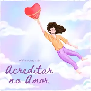 Acreditar no Amor