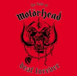 Deaf Forever: The Best of Motörhead