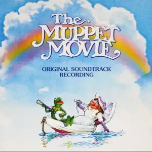 The Muppet Movie: Original Soundtrack Recording