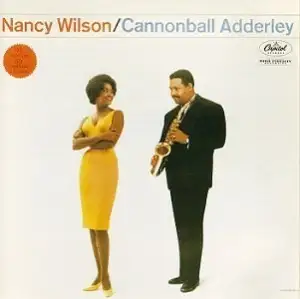 Nancy Wilson & Cannonball Adderley