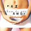 Paz E Amor