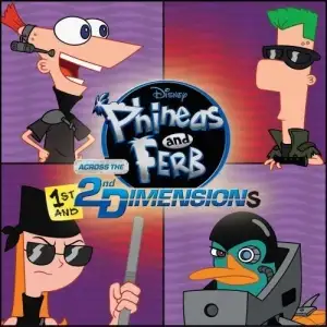 Phineas And Ferb: Across The 1st and 2nd Dimensions