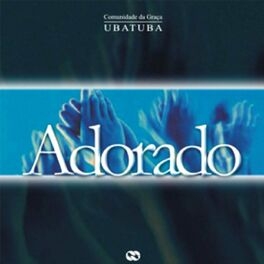 Adorado - Comunidade da Graça em Ubatuba