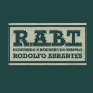 R.A.B.T - Rompendo as Barreiras do Templo