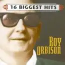 Roy Orbison - 16 Biggest Hits