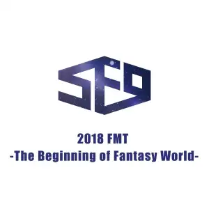 Live-2018 FMT -The Beginning of Fantasy World-