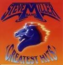 Steve Miller Band - Greatest Hits