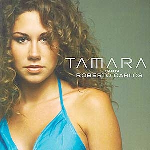 Tamara Canta Roberto Carlos