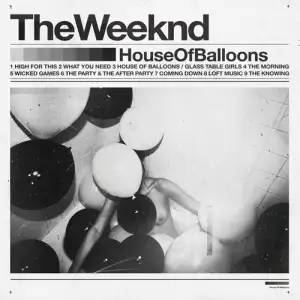 House of Balloons - Mixtape