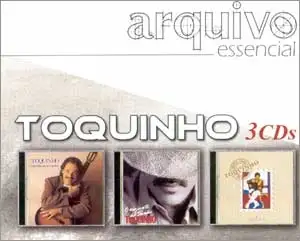 Arquivo Essencial: Toquinho