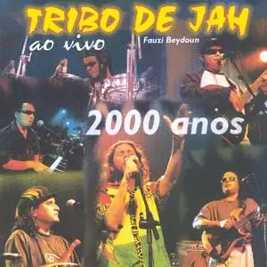 Tribo De Jah 2000 Anos