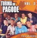 Turma do Pagode - Vol. 2