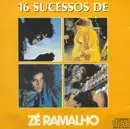 16 Sucessos De Zé Ramalho